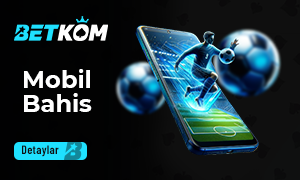 Betkom Mobil Giriş